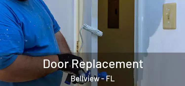 Door Replacement Bellview - FL