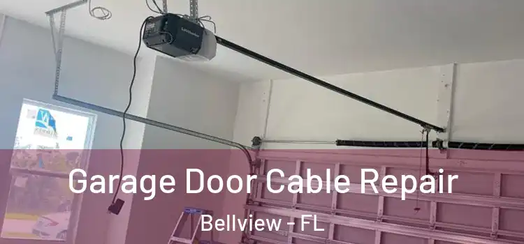  Garage Door Cable Repair Bellview - FL