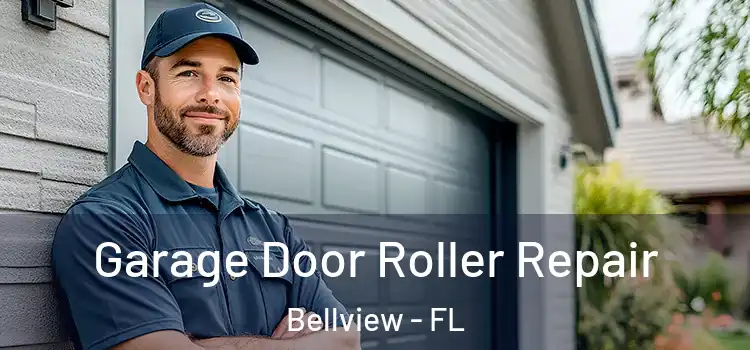  Garage Door Roller Repair Bellview - FL