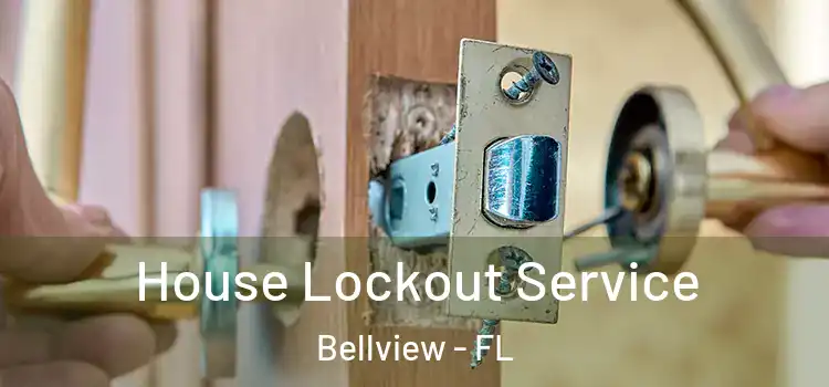 House Lockout Service Bellview - FL