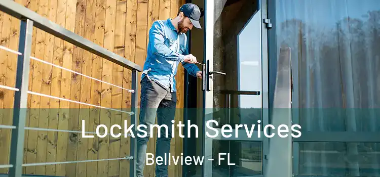 Locksmith Services Bellview - FL