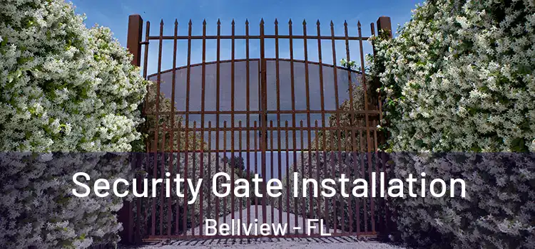 Security Gate Installation Bellview - FL