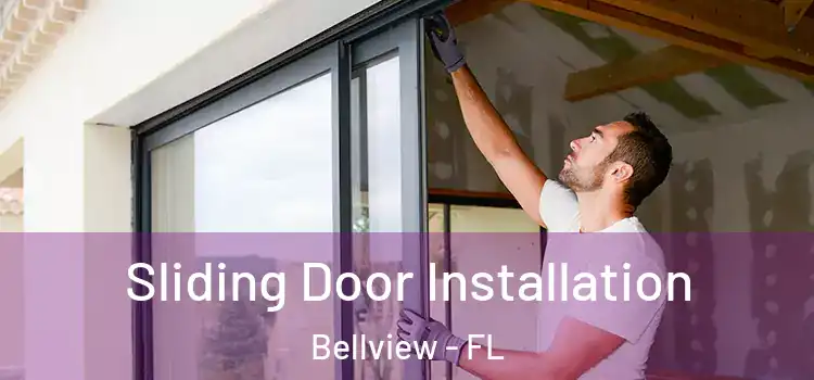 Sliding Door Installation Bellview - FL